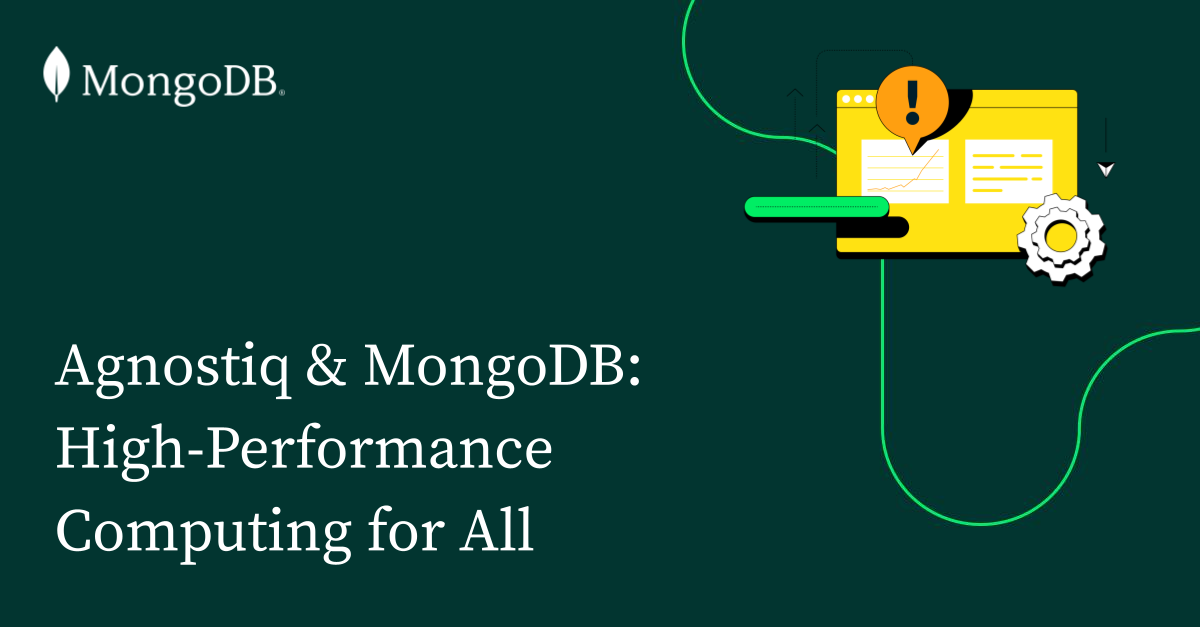 Agnostiq与MongoDB：面向所有人的高性能计算